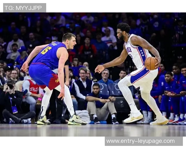 掘金八人缺阵与76人战平半场比分58平皮克特和恩比德各有精彩表现